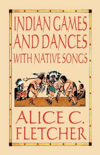 Produktbild: Indian Games and Dances with Native Songs