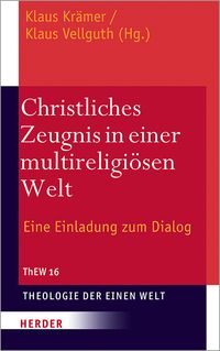 Produktbild: Christliches Zeugnis in einer multireligi&ouml;sen Welt