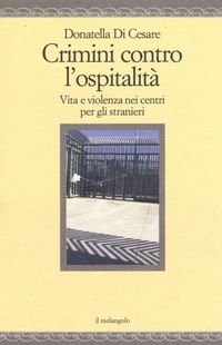 Produktbild: Crimini contro l'ospitalit&agrave;. Vita e violenza nei centri per gli stranieri