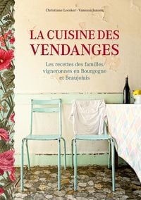 Produktbild: La cuisine des vendanges