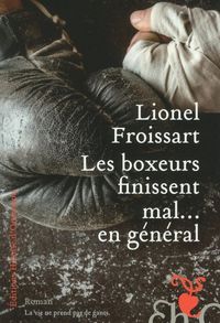 Produktbild: Les boxeurs finissent mal... en g&eacute;n&eacute;ral
