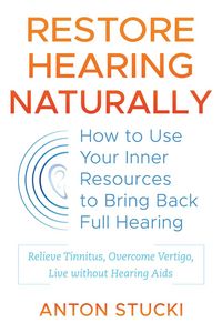 Produktbild: Restore Hearing Naturally