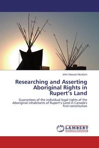 Produktbild: Researching and Asserting Aboriginal Rights in Rupert's Land