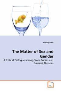Produktbild: Stein, J: The Matter of Sex and Gender