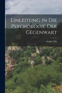 Produktbild: Einleitung in die Psychologie der Gegenwart