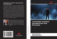 Produktbild: Innovation systems: perspectives and forecasts