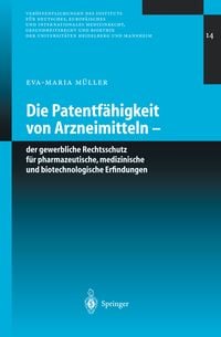 Produktbild: Die Patentf&auml;higkeit von Arzneimitteln