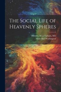 Produktbild: The Social Life of Heavenly Spheres