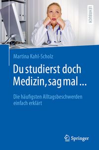 Produktbild: Du studierst doch Medizin, sag mal ...