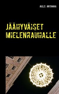 Produktbild: J&auml;&auml;hyv&auml;iset mielenrauhalle