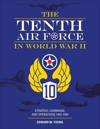 Produktbild: The Tenth Air Force in World War II