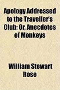 Produktbild: Apology Addressed to the Traveller's Club; Or, Anecdotes of Monkeys