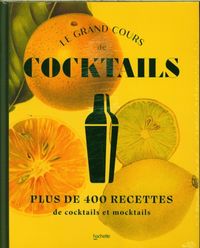 Produktbild: Le grand cours de cocktails & mocktails
