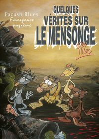 Produktbild: Pacush Blues tome 11 : Quelques v&eacute;rit&eacute;s sur le mensonge
