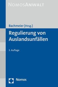 Produktbild: Regulierung von Auslandsunf&auml;llen