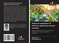 Produktbild: Sintesi di nanopolveri di CeO2 per applicazioni forensi avanzate