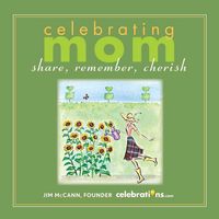 Produktbild: Celebrating Mom: Share, Remember, Cherish