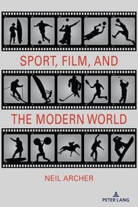 Produktbild: Sport, Film, and the Modern World