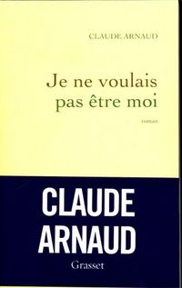 Produktbild: Je ne voulais pas &ecirc;tre moi