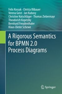 Produktbild: A Rigorous Semantics for BPMN 2.0 Process Diagrams