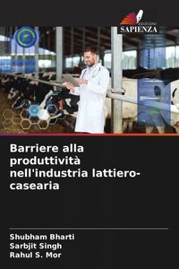 Produktbild: Barriere alla produttivit&agrave; nell'industria lattiero-casearia