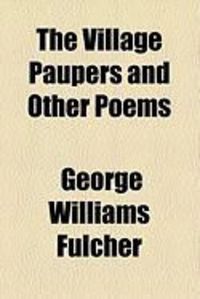 Produktbild: The Village Paupers and Other Poems