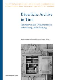 Produktbild: B&auml;uerliche Archive in Tirol
