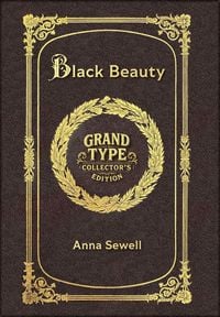 Produktbild: Large Print - Black Beauty - Grand Type Collector's Edition - Matte Hardcover with Dust Jacket