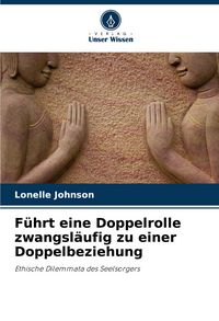 Produktbild: F&uuml;hrt eine Doppelrolle zwangsl&auml;ufig zu einer Doppelbeziehung