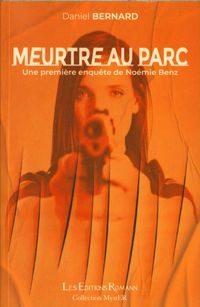 Produktbild: Meurtre au parc. Une premi&egrave;re enqu&ecirc;te de No&eacute;mie Benz