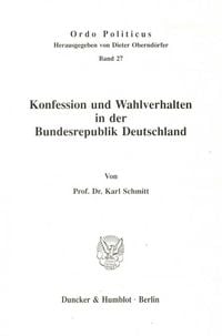 Produktbild: Konfession und Wahlverhalten in der Bundesrepublik Deutschland.