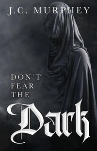 Produktbild: Don't Fear the Dark (Don't Fear Death Book 2)
