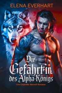 Produktbild: Die Gef&auml;hrtin des Alpha-K&ouml;nigs