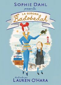 Produktbild: La Se&ntilde;ora Badobedah / Madame Badobedah