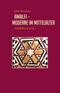 Produktbild: Amalfi &ndash; Moderne im Mittelalter