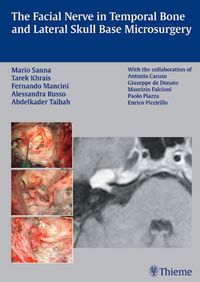 Produktbild: The Facial Nerve in Temporal Bone and Lateral Skull Base Microsurgery