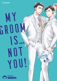 Produktbild: My Groom Is &hellip; Not You!