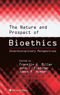 Produktbild: The Nature and Prospect of Bioethics