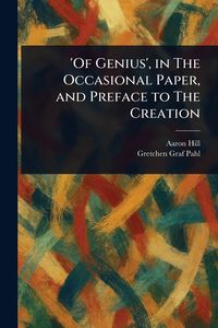 Produktbild: 'Of Genius', in The Occasional Paper, and Preface to The Creation