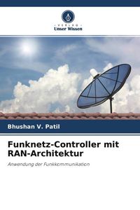 Produktbild: Funknetz-Controller mit RAN-Architektur