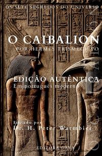 Produktbild: O Caibalion Edi&ccedil;&atilde;o Premium em Portugu&ecirc;s Moderno