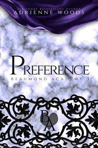Produktbild: Preference (Beaumond Academy, #3)