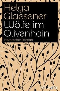 Bild vom Artikel Wölfe im Olivenhain vom Autor Helga Glaesener