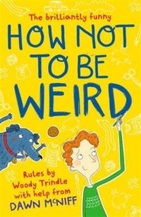 Produktbild: Mcniff, D: How Not to Be Weird
