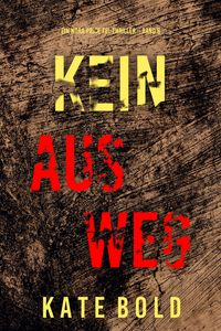 Produktbild: Kein Ausweg (Ein Nora Price FBI-Thriller - Band 6)