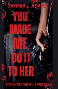 Produktbild: You Made Me Do It To Her