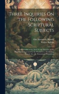 Produktbild: Three Inquiries On the Following Scriptural Subjects