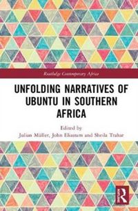 Produktbild: Unfolding Narratives of Ubuntu in Southern Africa