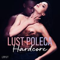 Produktbild: LUST poleca: Hardcore &ndash; opowiadania erotyczne