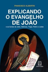Produktbild: Explicando o Evangelho de Jo&atilde;o
